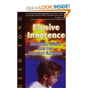 Elusive Innocence: Survival Guide for the Falsely Accused