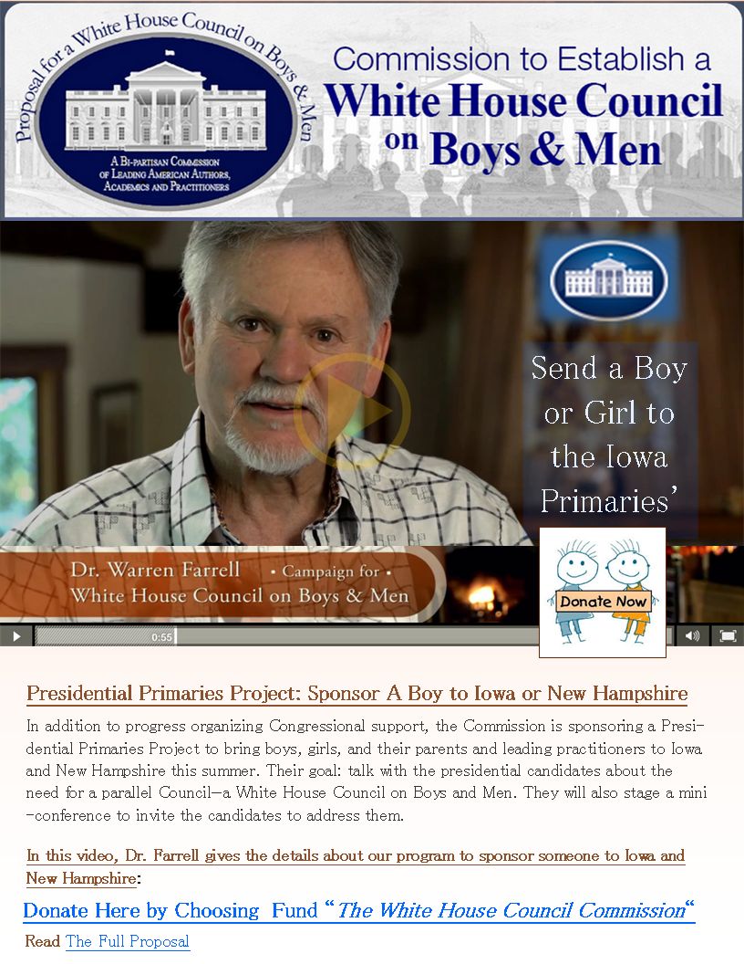 Dr. Warren Farrell….Presidential Primaries Project by The White House Council on Boys & Men